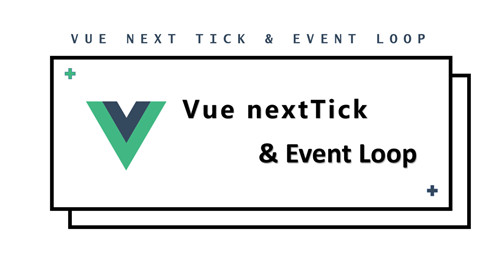 Vue nextTickԭ